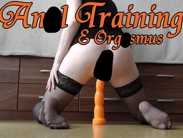 Anal Training mit Riesendildo und Orgasmus